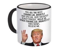Financial Analyst Funny Trump : Gift Mug Best Birthday Christmas Jobs - £12.45 GBP