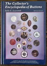 The Collector&#39;s Encyclopedia of Buttons, 3000 Buttons illustrated HC  :  VG - $19.39