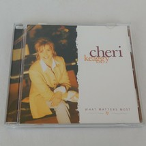 Cheri Keaggy What Matters Most CD 1997 Sparrow Records Christian Praise Worship - £4.65 GBP