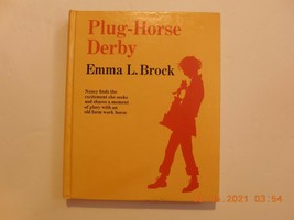 Plug-Horse Derby,  by Emma L. Brock, 1953, HC, Alfred Knopf - Nancy find... - £15.75 GBP