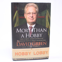 Signed Hobby Lobby Ceo David Green More Than A Hobby 2005 Hardcover Book With Dj - £15.38 GBP