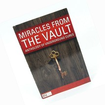 Miracles from the Vault: Anthology of Underground Cures HSI Paperback 2016 - £11.83 GBP
