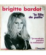 Brigitte Bardot ‎– La Fille De Paille (1969) Vinyl 7&quot; Single, French Press - £43.50 GBP