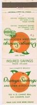 Matchbook Cover Orange Savings &amp; Loan Association San Clemente California - $2.73