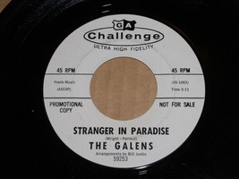 The Galens Stranger In Paradise Chinese Lanterns 45 Rpm Record Challenge NM - $74.99