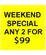 FRI - SAT FLASH SALE! PICK ANY 2 FOR $99  BEST OFFERS DISCOUNT - $247.77