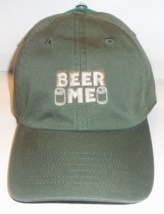 NWT OLIVE DRAB GREEN &quot;BEER ME&quot;  NOVELTY BASEBALL HAT --  ADJUSTABLE - $23.33