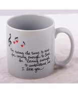 Coffee Mug &quot;For taking time to... caring enough... loving enough... I lo... - £6.09 GBP