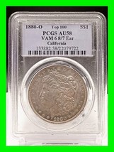 1880-O S $1 One Dollar Silver Coin PCGS AU58 VAM 6 8/7 Ear California Top 100 - £388.35 GBP