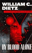 By Blood Alone (Legion of the Damned) by William C. Dietz / 1999 Science Fiction - £0.90 GBP