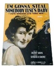 I&#39;m Gonna Steal Somebody Else&#39;s Baby (Cause Somebody Else Stole Mine) (1923) - £9.16 GBP