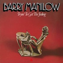 Tryin&#39; To Get The Feeling [Vinyl] Barry Manilow - £15.31 GBP