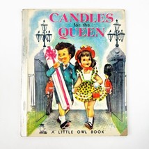 Vintage Candles for the Queen A Little Owl Book Children’s Book 1954 - $29.99