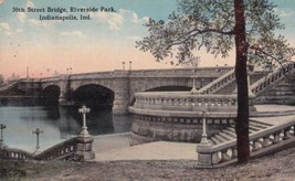 30th Street Bridge Riverside Park Indianapolis Indiana IN 1914 Postcard D26 - $2.99