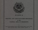 Geology and Ground-Water Resources of the Coastal Area in Mississippi - $16.99