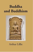 The World&#39;s Epoch-Makers Buddha And Buddhism [Hardcover] - £22.66 GBP