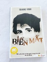 Biến Mất, Quang Vinh Vietnamese Tiểu Thuyết, PB 2014 - £11.01 GBP