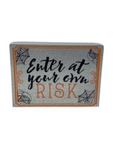 Enter at Your Own Risk Halloween Metal Sign Wall Hanging Spider Web Home... - $9.89