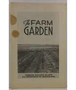 The Farm Garden Farmers' Bulletin Number 1673 - $5.50