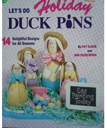 Let&#39;s Do Holiday Duck Pins [Paperback] [Jan 01, 1992] Pat Olson; Ann Haz... - £6.76 GBP