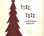 Pine Tree Coffee Shop Menu California 1960&#39;s Pine Cone Original Fried Ch... - $23.80