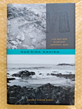 Kua&#39;Aina Kahiko: Life and Land in Ancient Kahikinui, MAUI Kirch Hawaii B... - £18.97 GBP