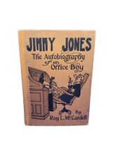 Jimmy Jones The Autobiography Of An Office Boy By Roy L Mc Cardell 1st Ed 1907 - £17.98 GBP