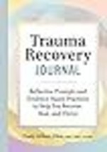 Trauma Recovery Journal: Reflective Prompts and Evidence-Based Practices to Help - £11.29 GBP