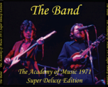 The Band and Bob Dylan The Academy of Music Super Deluxe CD/DVD 1971 - $45.00