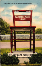 Vintage Postcard The Chair City Of The World Gardner Massachusetts Mass. (D2) - £6.58 GBP