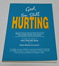 God, I&#39;m Still Hurting: Break Free from the Legacy of Family Dysfunction, Claire - £4.79 GBP