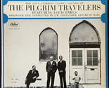 The Soul Stirring Gospel Sounds of The Pilgrim Travelers [Vinyl] - $249.99