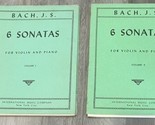 J.S. Bach 6 Sonatas For Violin and Piano Volumes 1 &amp; 2 Sheet Music Books... - $20.70