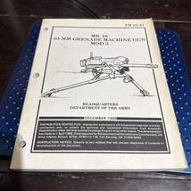US Army FM 23-27 Mk 19, 40-MM Grenade Machine Gun, Mod 3 1988 - £19.32 GBP