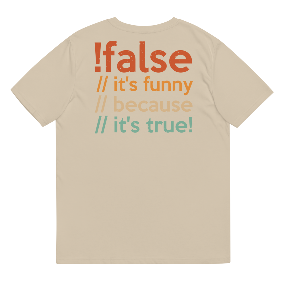 Unisex Organic Ribbed Neck T-Shirt – False It’s Funny Back Print (Desert Dust) Item image 4