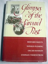 Glimpses of the Harvard Past 1986 Hard Cover Bernard Bailyn - $8.99