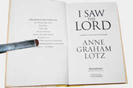 I Saw the Lord : A Wake-up Call for Your Heart, Anne Graham Lotz 2006 24... - $6.00