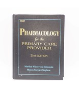 Pharmacology for the Primary Care Provider 2nd Ed Marilyn Winterton Edmunds - £71.05 GBP