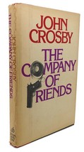 John Crosby THE COMPANY OF FRIENDS - £35.92 GBP