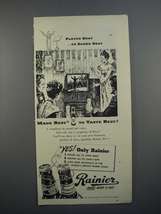 1946 Rainier Beer Ad - Played Best to Sound Best - £14.78 GBP