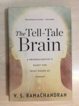 The TELL-TALE Brain By V. S. Ramachandran - Hardcover - First Edition - £21.19 GBP