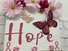 Handmade Hope Pink Ribbon Breast Cancer Wooden hanging  Sign floral 11x11 New - £11.82 GBP