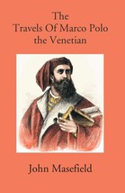 The Travels Of Marco Polo: The Venetian [Hardcover] - £34.38 GBP