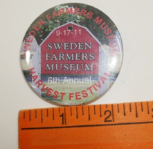 2011 Sweden Farmers Museum Harvest Festival Pin back Button New York 6th... - $4.99