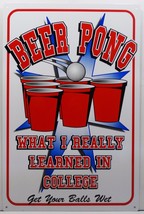 Beer Pong College Lessons Humor Metal Sign - £15.88 GBP