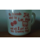 Vintage Milk Glass &quot;MY FRIENDS WENT TO LAS VEGAS&quot; C Handle MUG Souvenir ... - $23.76