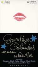 Goodbye, Columbus and Five Short Stories Roth, Philip; Rubinstein, John;... - $6.04
