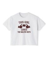 This Girl Loves The Walter Boys - Women&#39;s Boxy Tee Shirt, Gift for Fans ... - $23.99