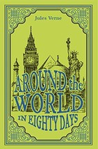 Around the World in Eighty Days, Jules Verne Classic Novel, (Phileas Fogg, Adven - £6.30 GBP