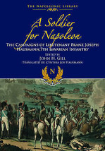 Soldier for Napoleon by Franz Joseph Hausmann [Hardcover]New Book. - £15.65 GBP